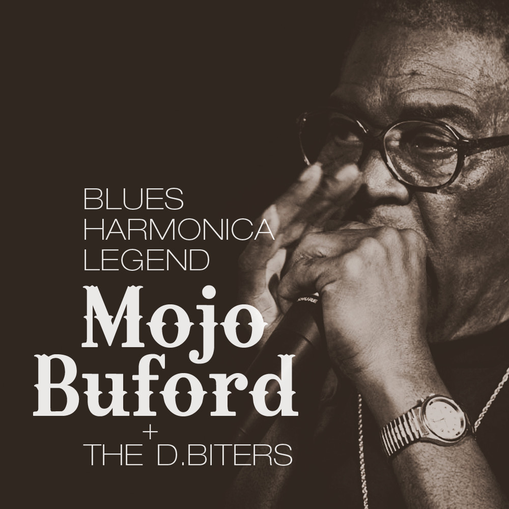 Mojo Buford + the D.Biters